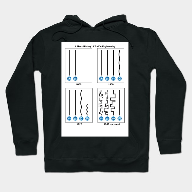 A Short History of Traffic Engineering Hoodie by coolville